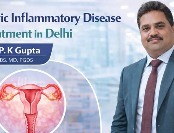 Pelvic Inflammatory Disease Treatment in Delhi
