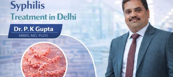 Syphilis Treatment in Delhi